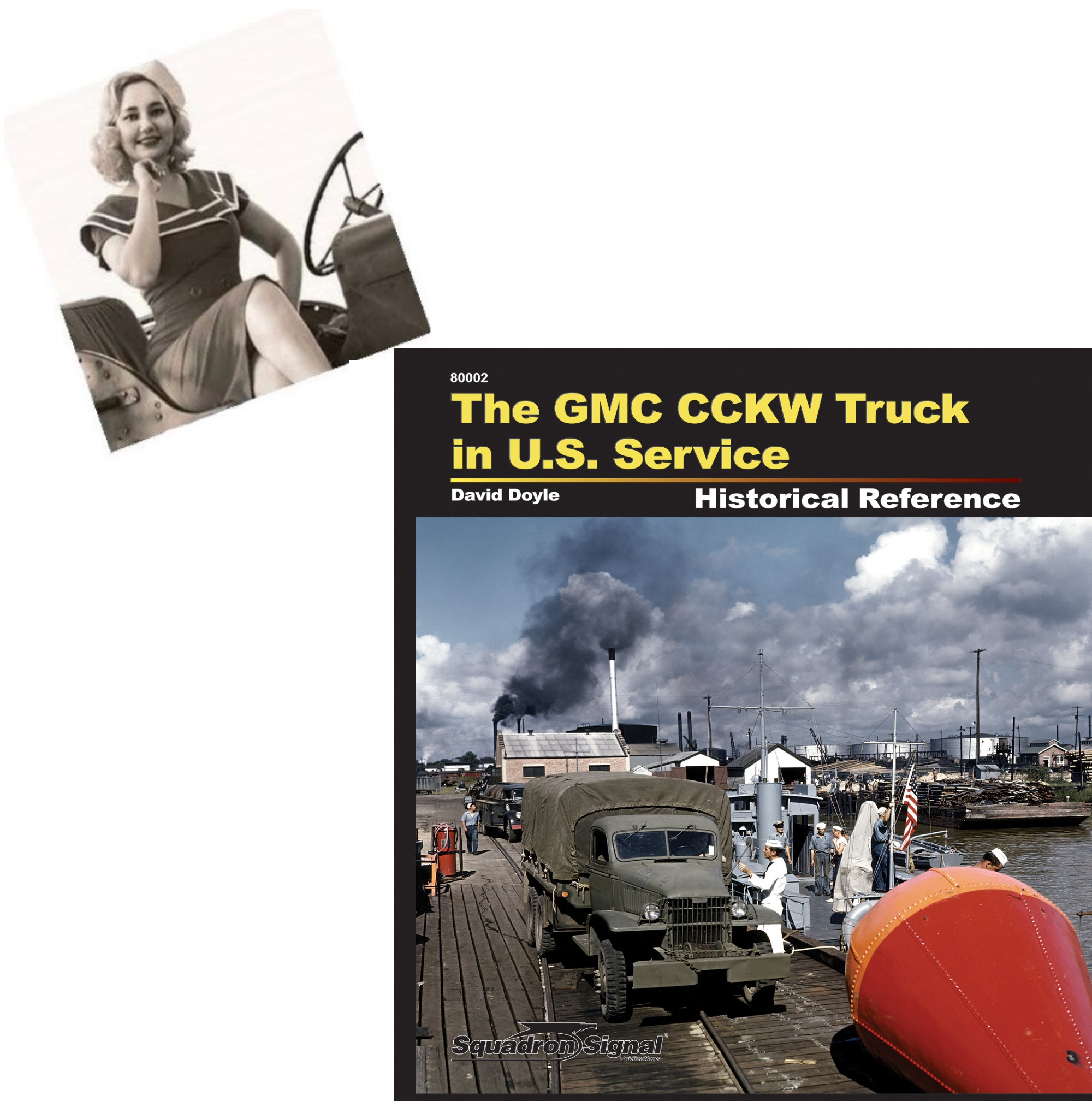 THE GMC CCKW TRUCK IN U.S. SERVISE